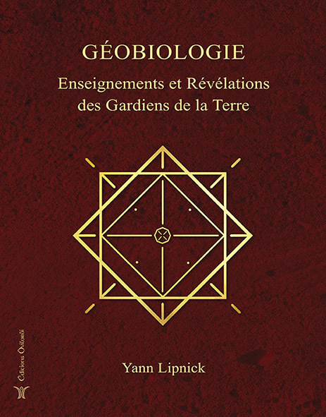Géobiologie, Enseignements et révélations des gardiens de la terre