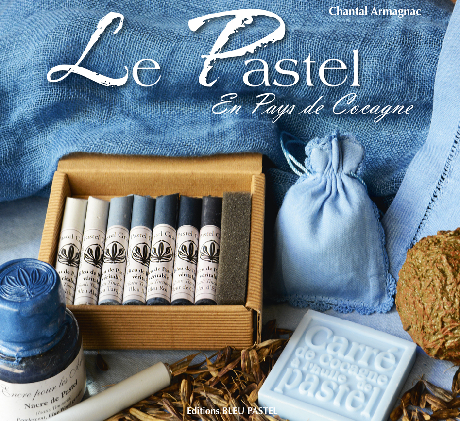 LE PASTEL En Pays de Cocagne