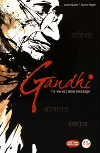 Gandhi Ma vie est mon message