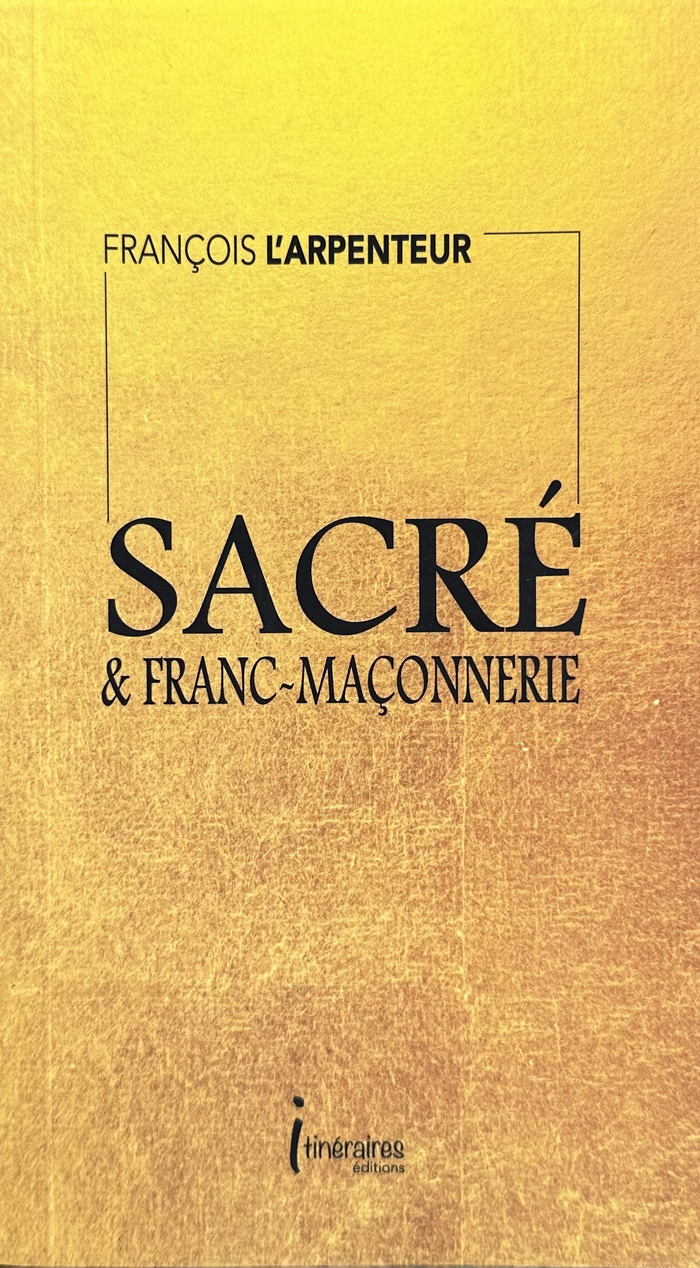Sacré & franc-maçonnerie