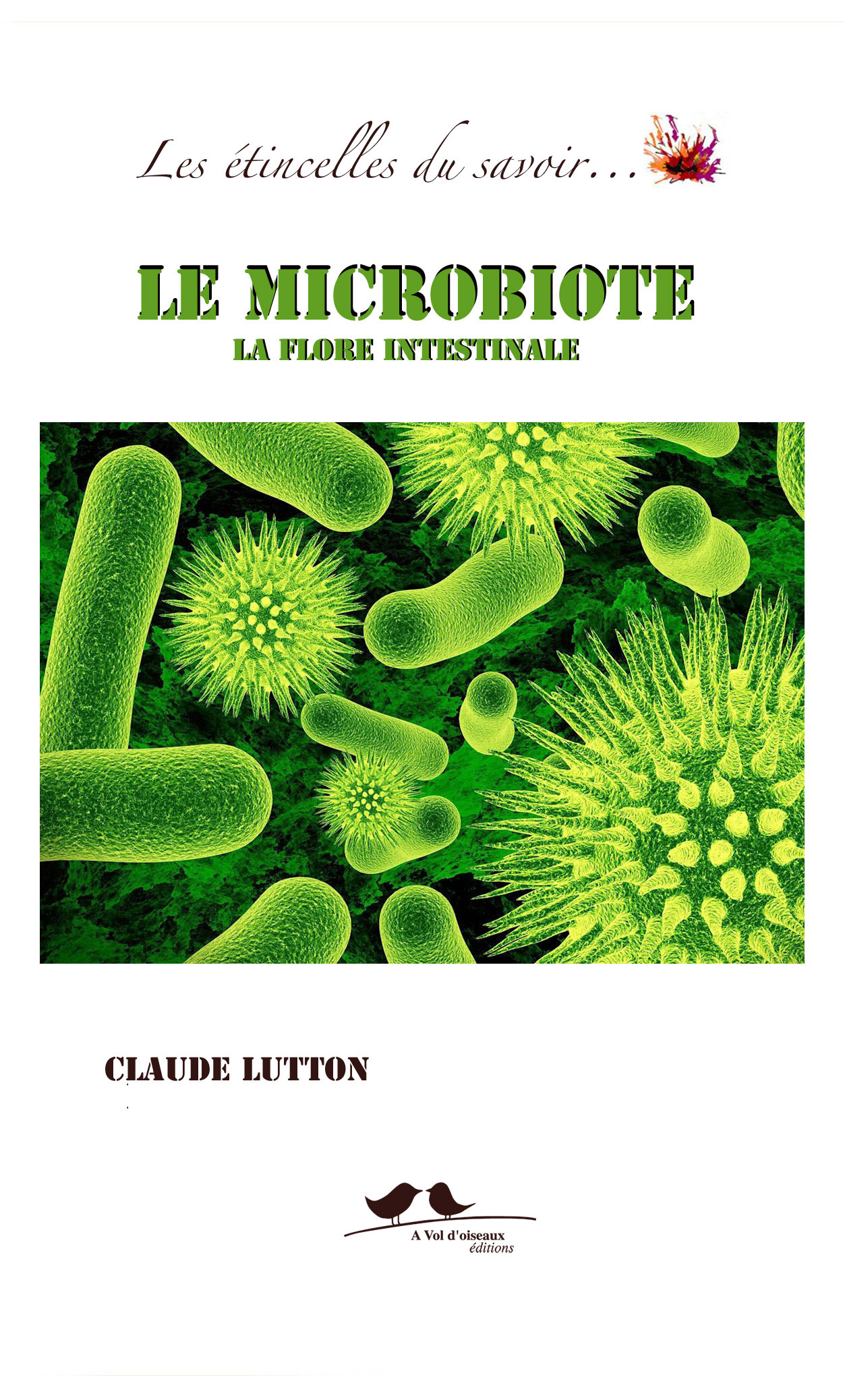 Le microbiote - la flore intestinale