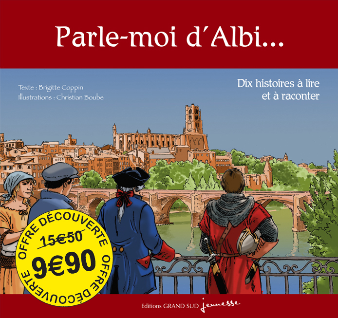 Parle-moi d’Albi...
