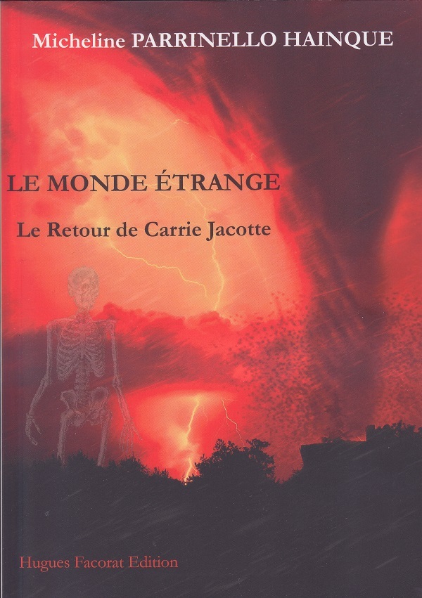 Le monde étrange : Le retour de Carrie Jacotte