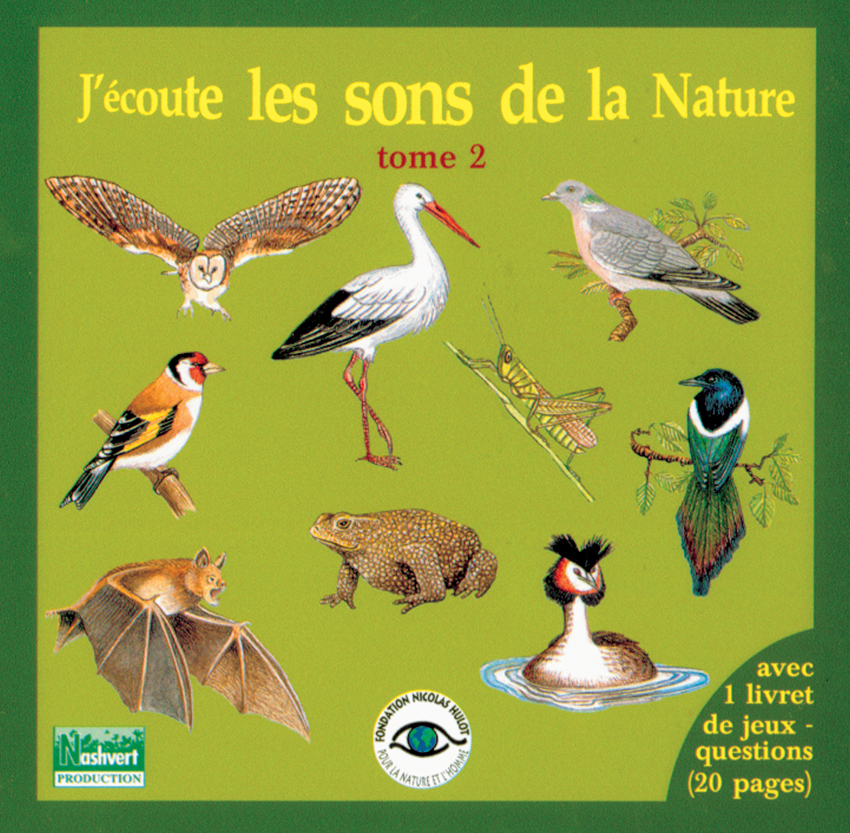 J'écoute les sons de la Nature tome 2 (CD+LIVRET)