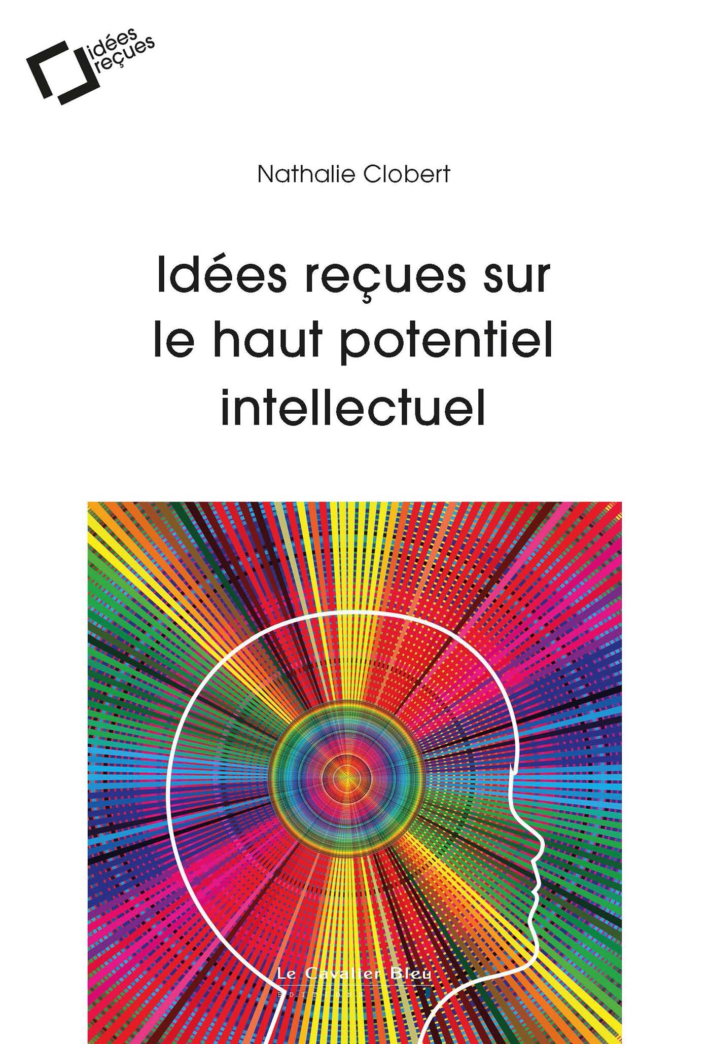 Idées reçues sur le haut potentiel intellectuel