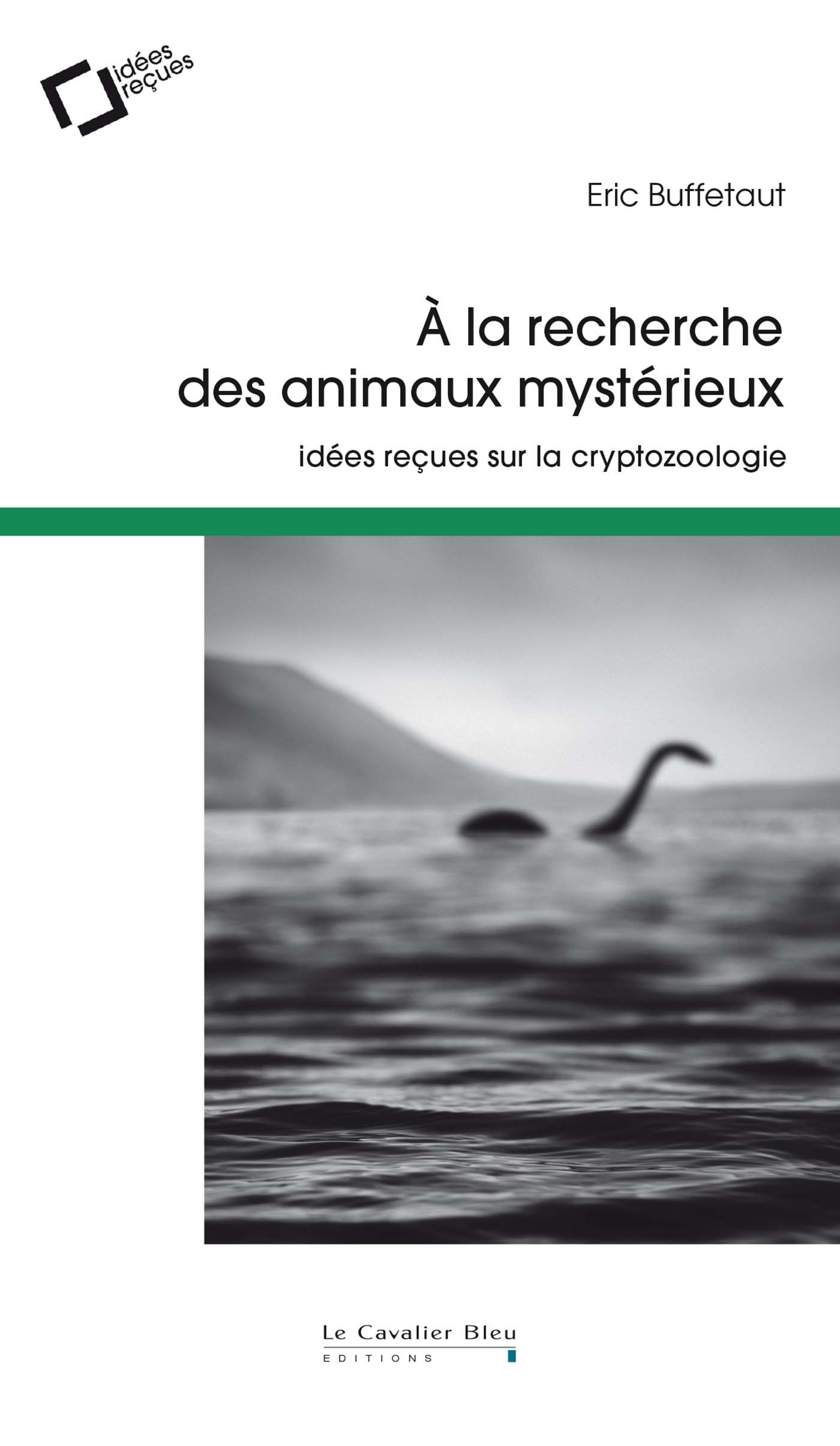 A la recherche des animaux mysterieux