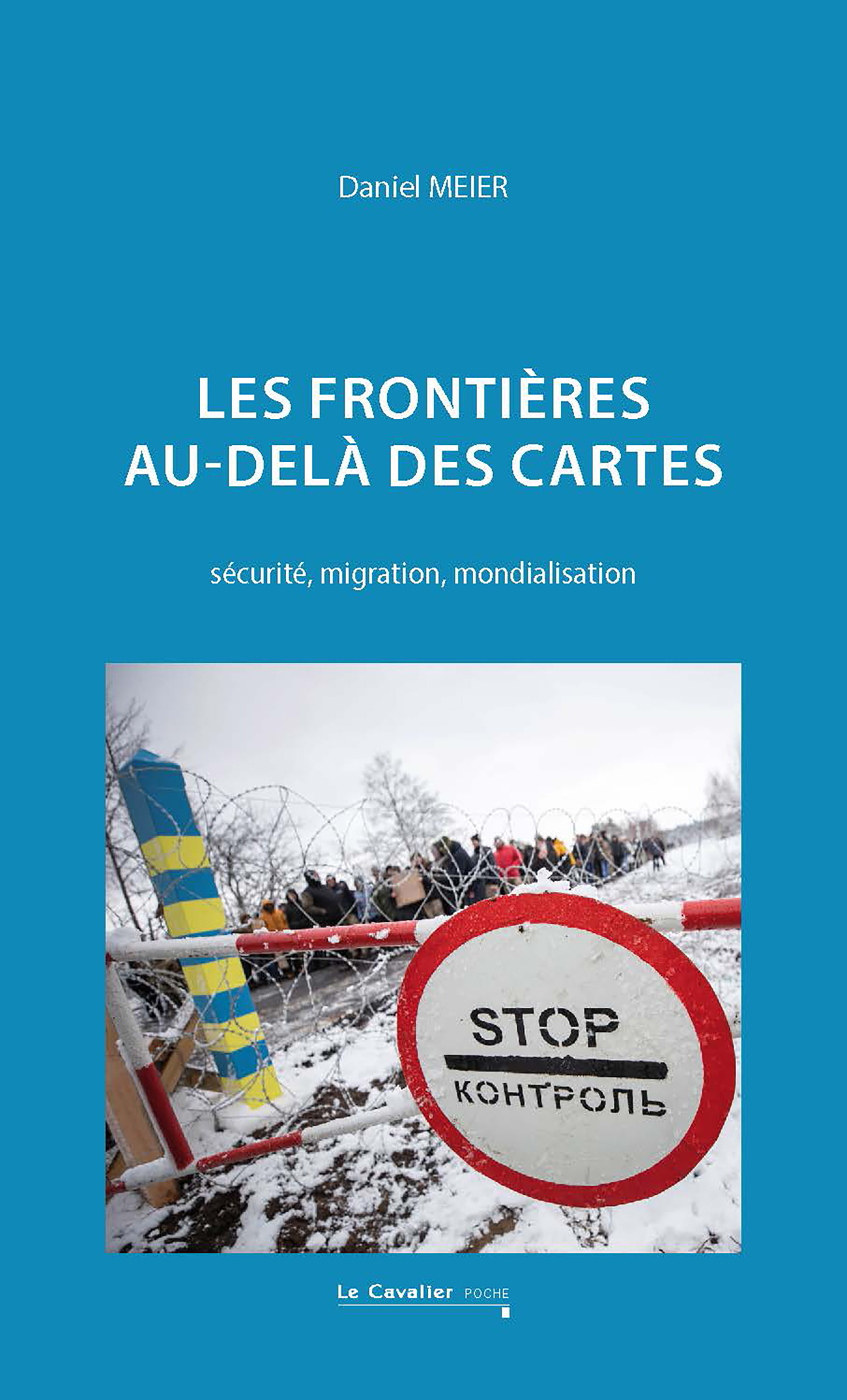 Les frontières au-delà des cartes