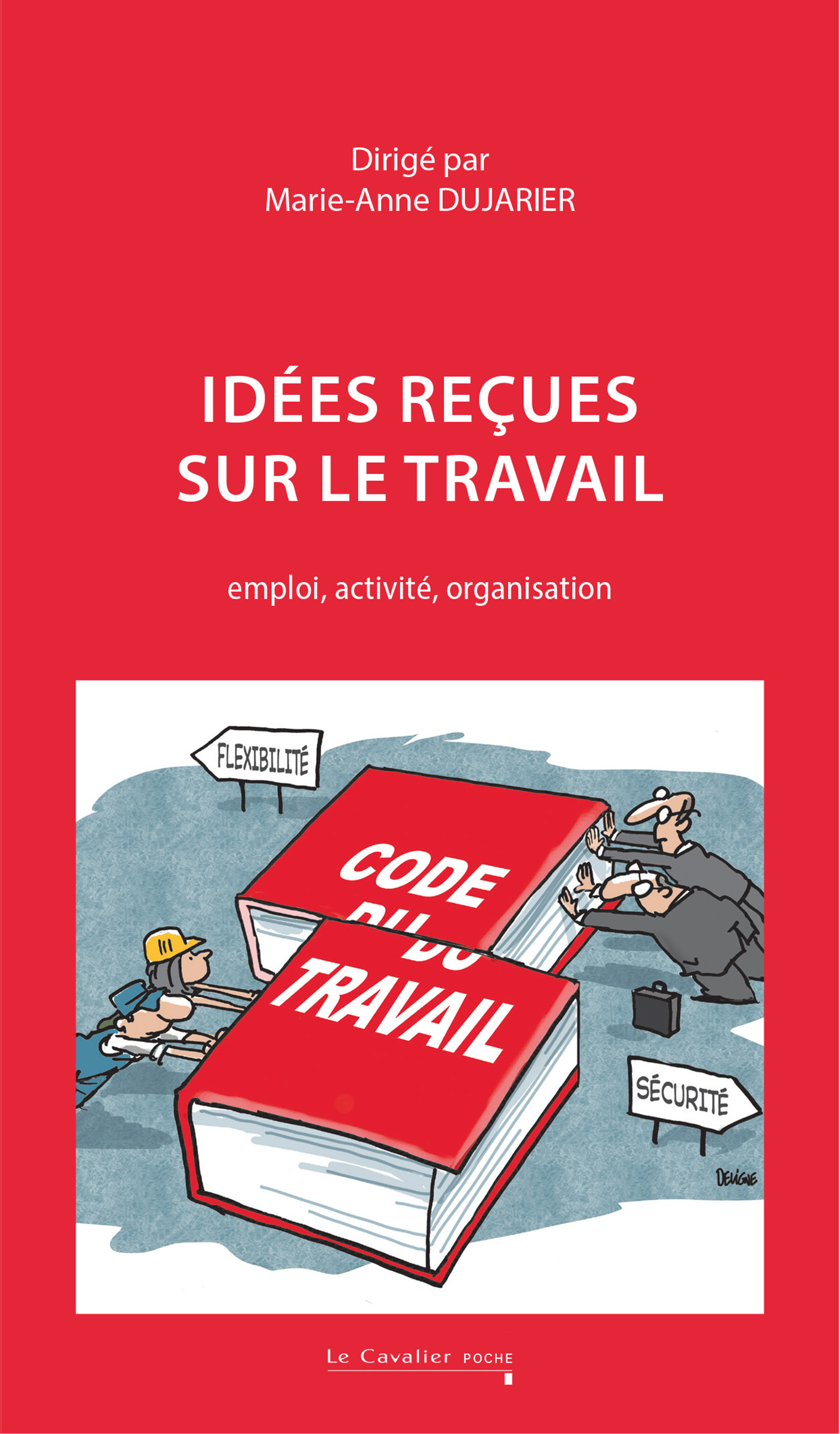 Idées reçues sur le travail