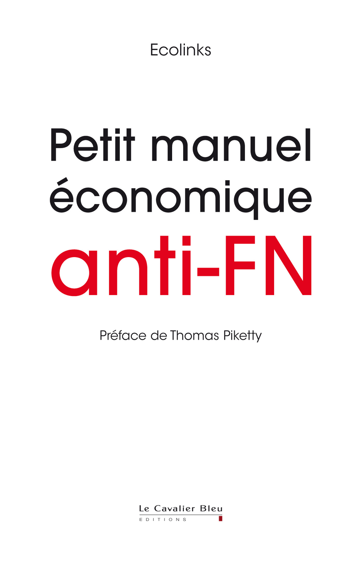 Petit Manuel économique anti-FN