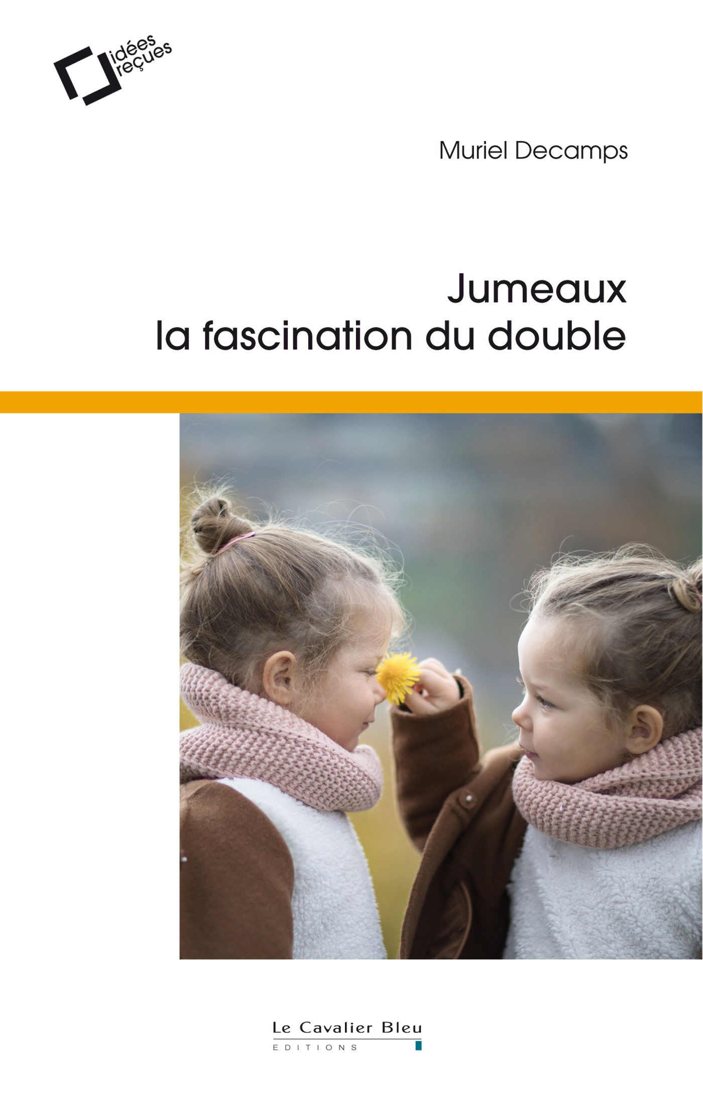 Jumeaux, la fascination du double