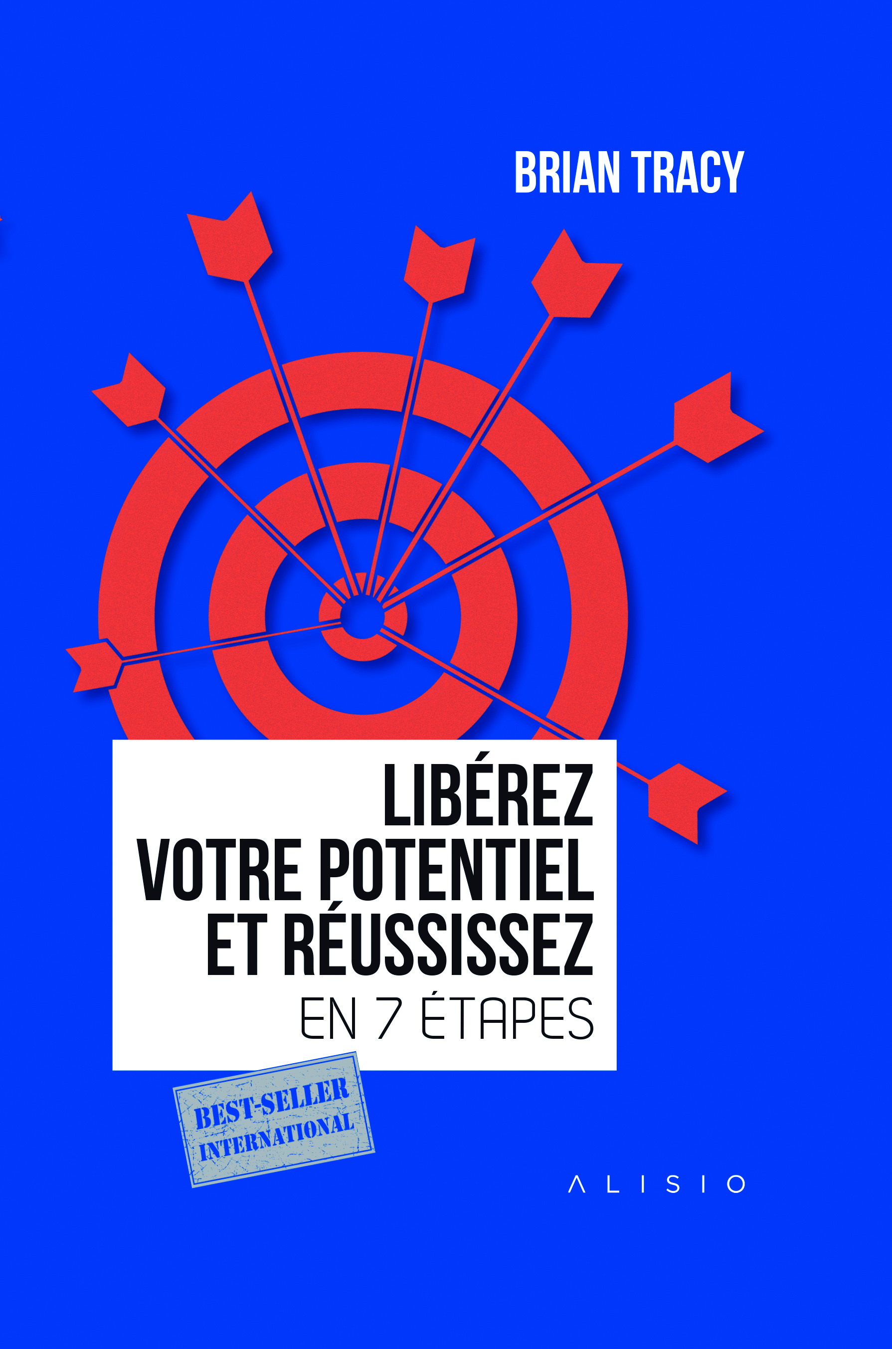 Libérez votre potentiel et réussissez