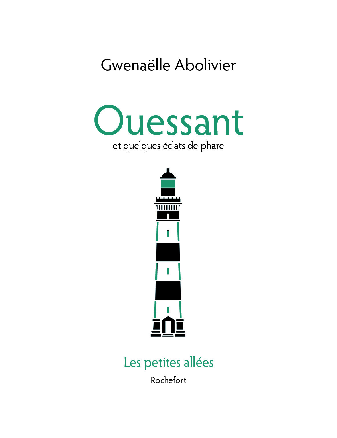Ouessant et quelques éclats de phare