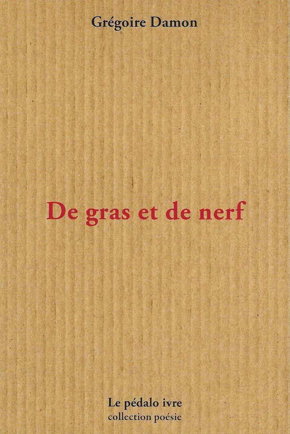De gras et de nerf