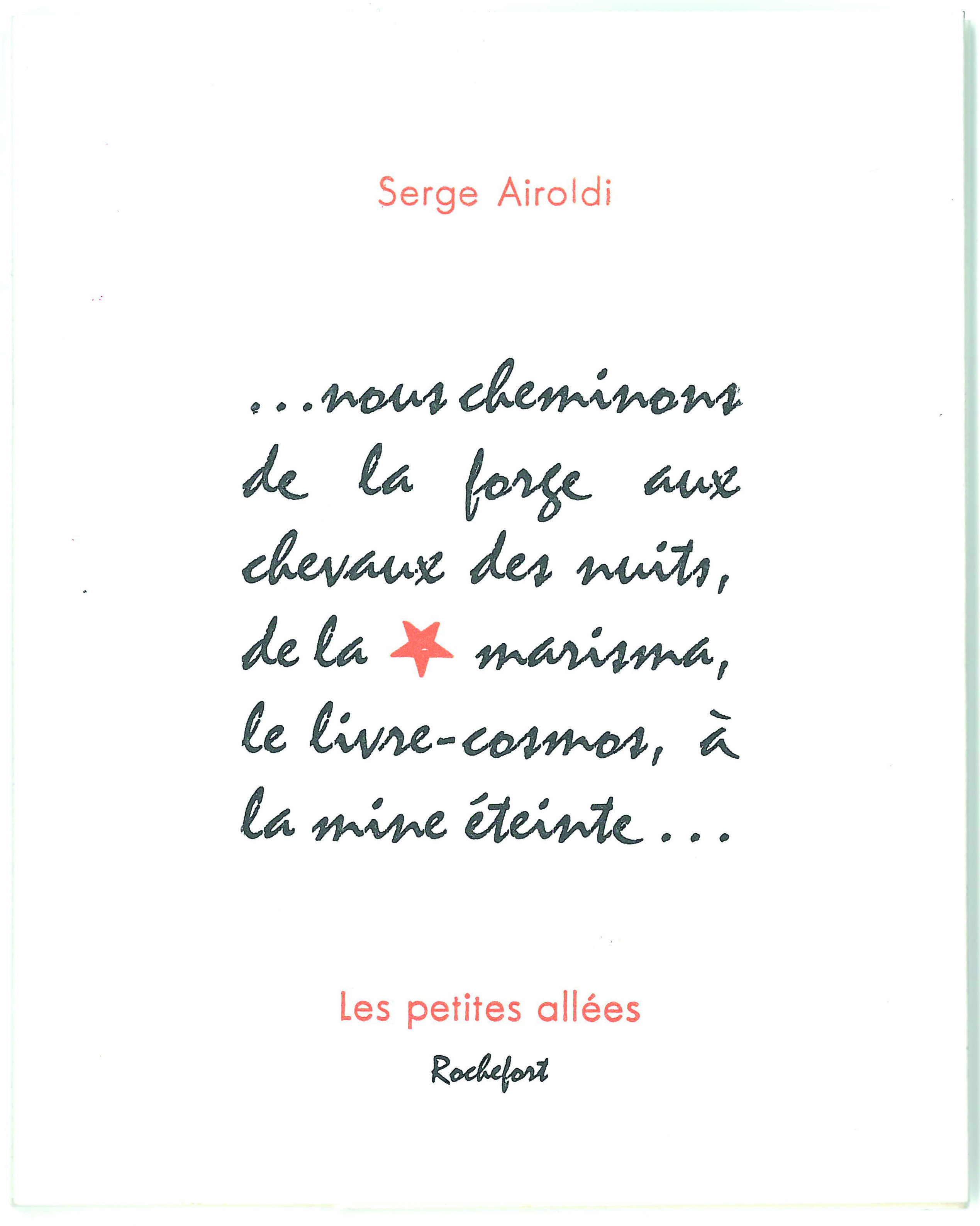 …nous cheminons, de la forge aux chevaux des nuits, de la marisma,  le livre-cosmos,  à l