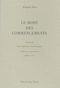 LE MORT DES COMMENCEMENTS