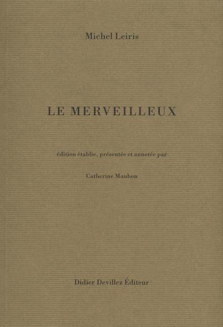 LE MERVEILLEUX ; PRESENTATION DE CATHERINE MAUBON