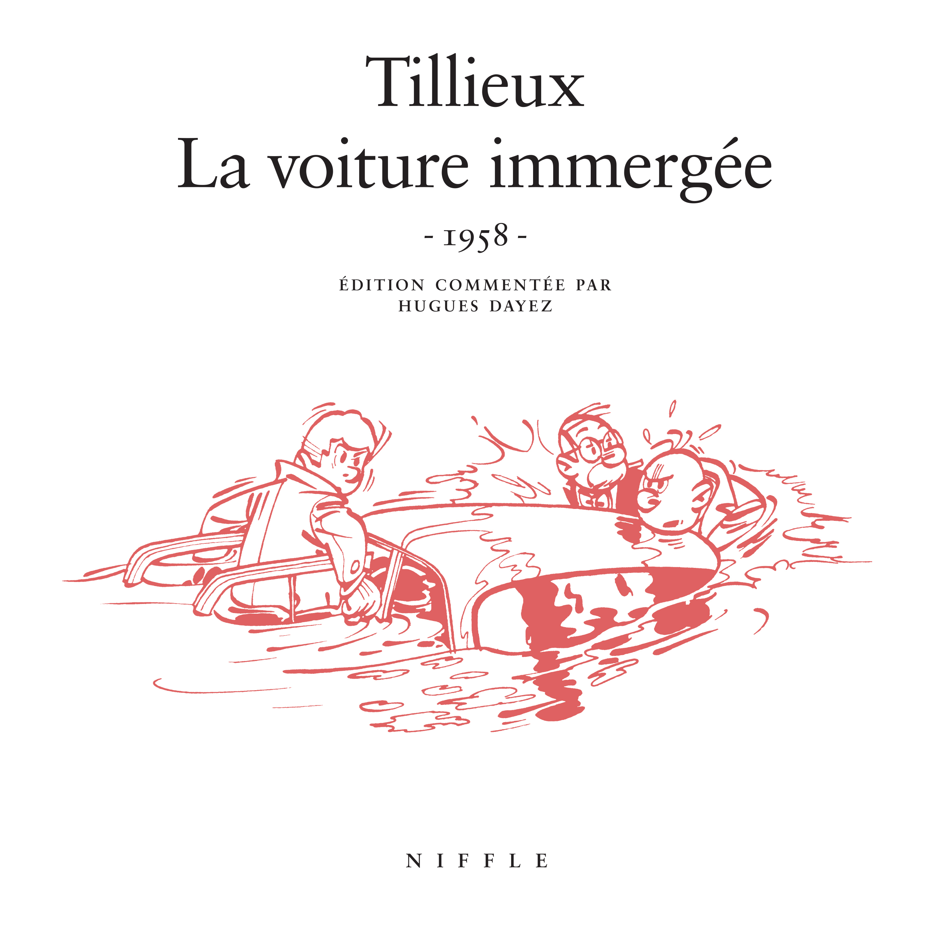 La voiture immergée (1958)  - Tome 0 - La voiture immergée  (1958)