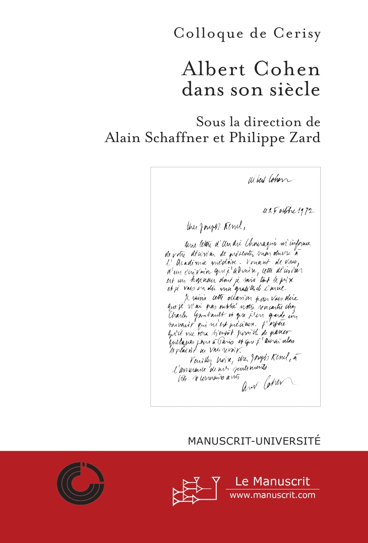 ALBERT COHEN DANS SON SIECLE, ACTES DU COLLOQUE DE CERISY