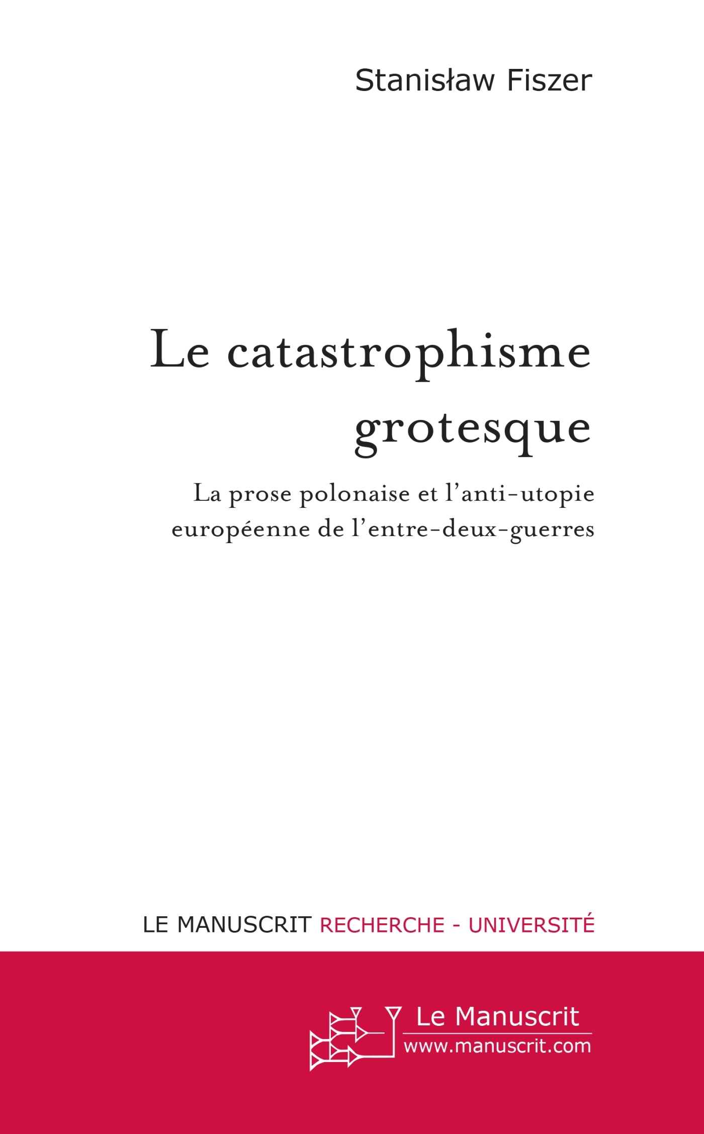 Le catastrophisme grotesque