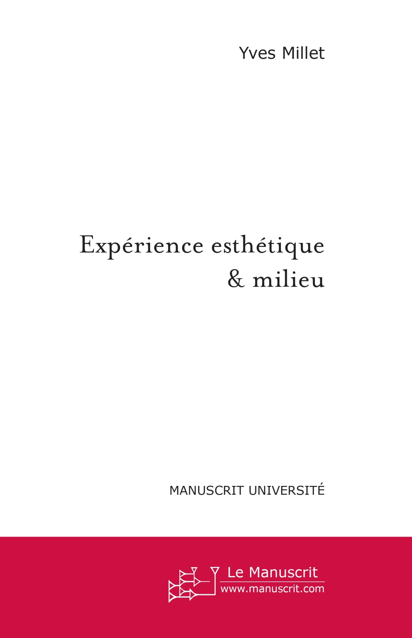 Expérience esthétique & milieu