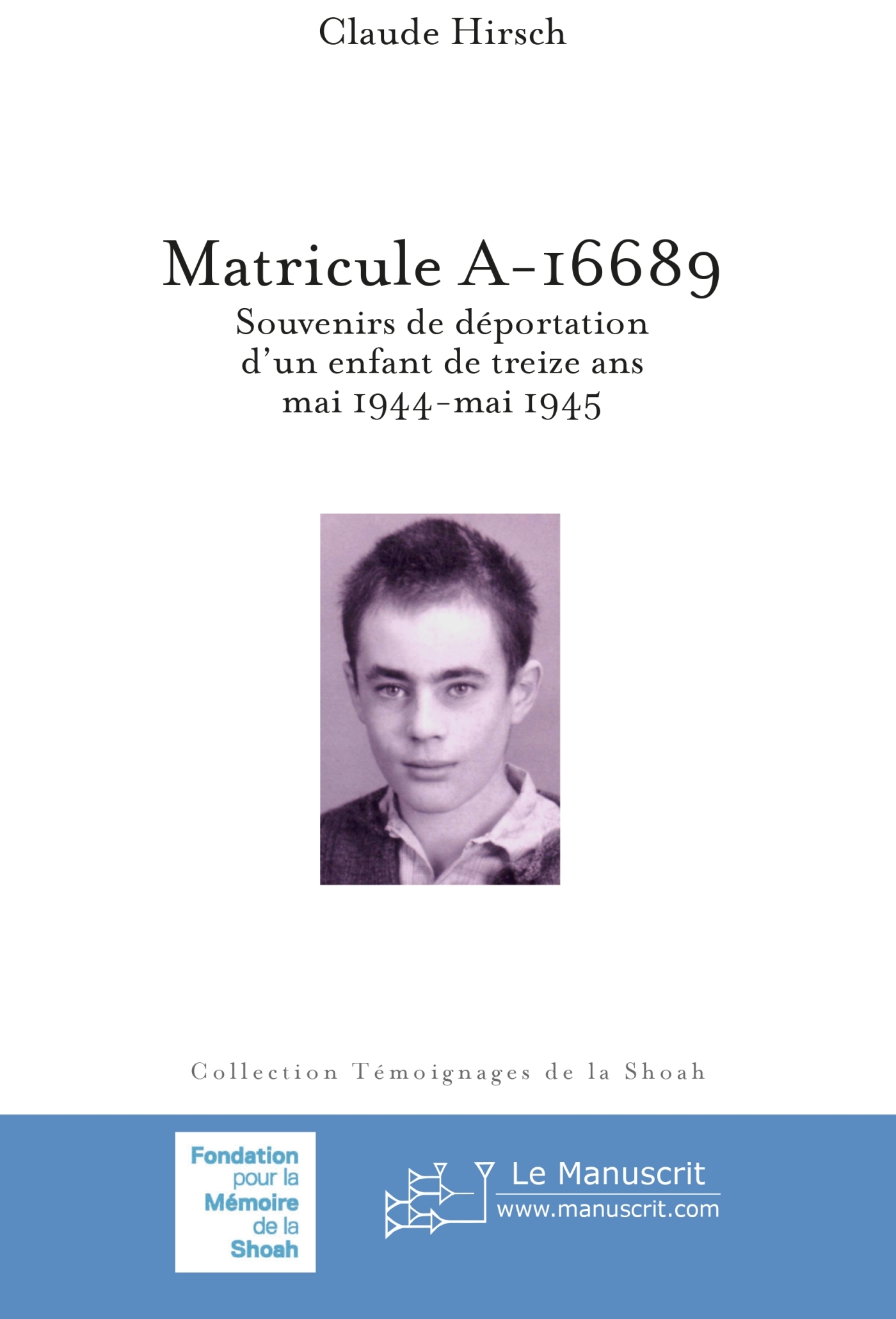 Matricule A-16689