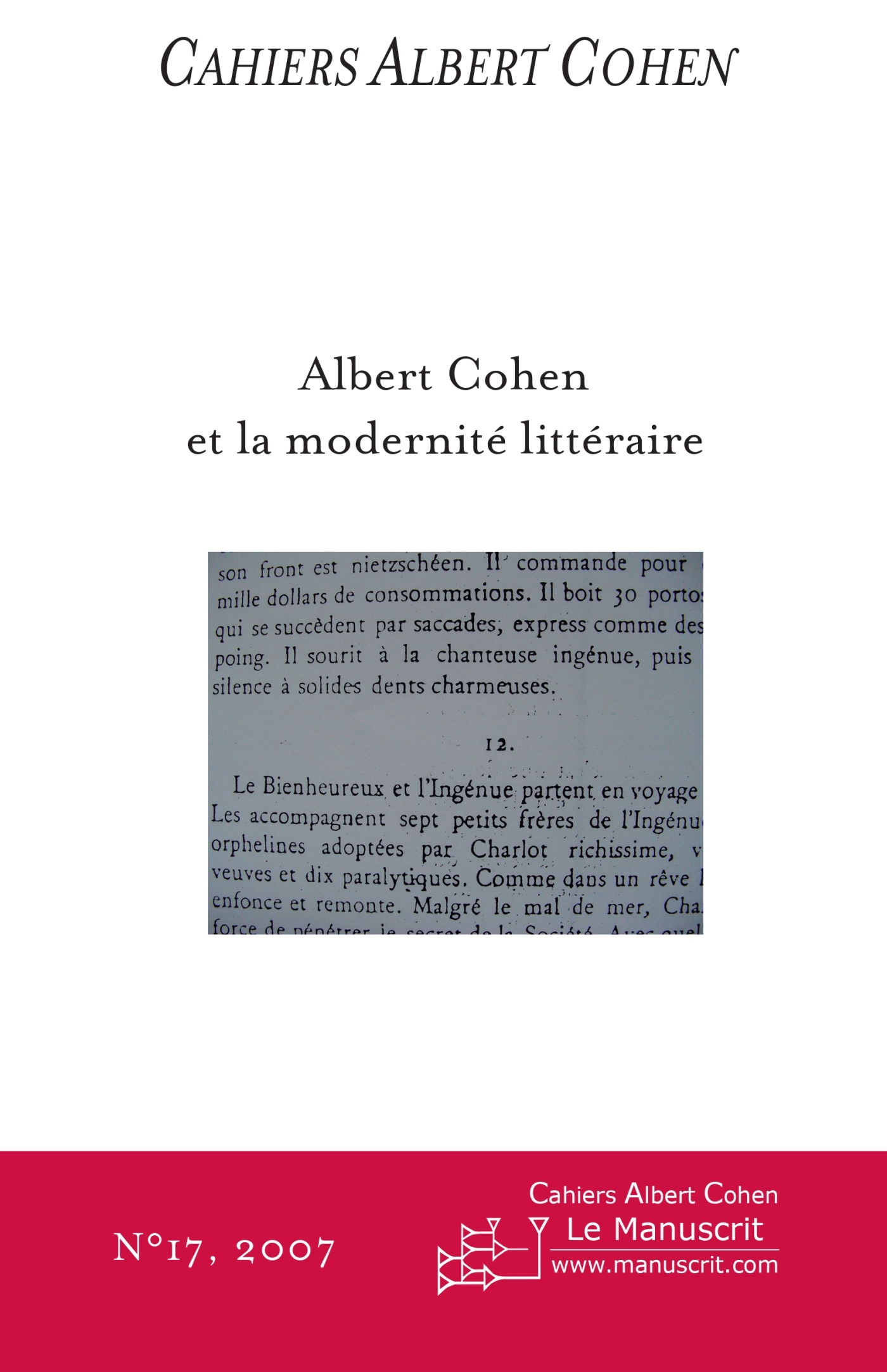 CAHIERS ALBERT COHEN N°17, ALBERT COHEN ET LA MODERNITE LITTERAIRE