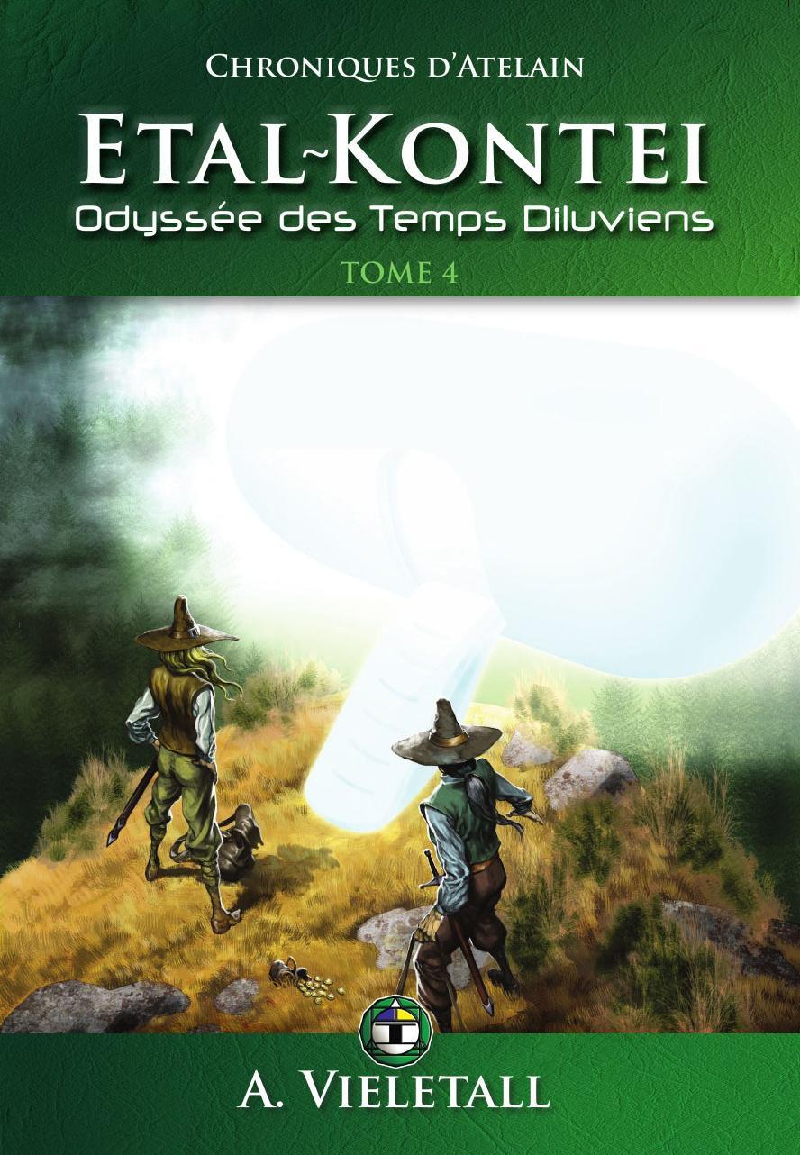 ETAL-KONTEI : Odyssée des temps diluviens. Tome 4