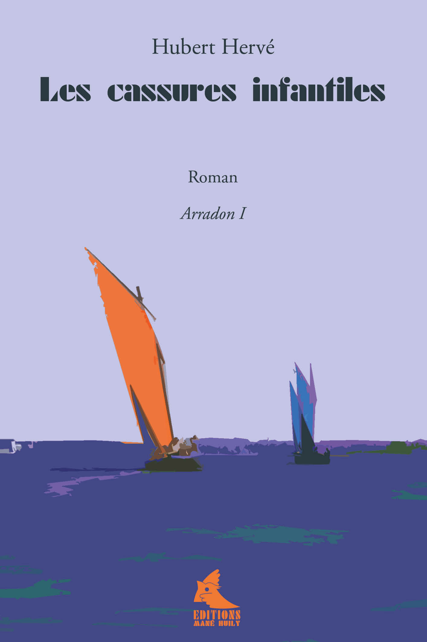 Les cassures infantiles