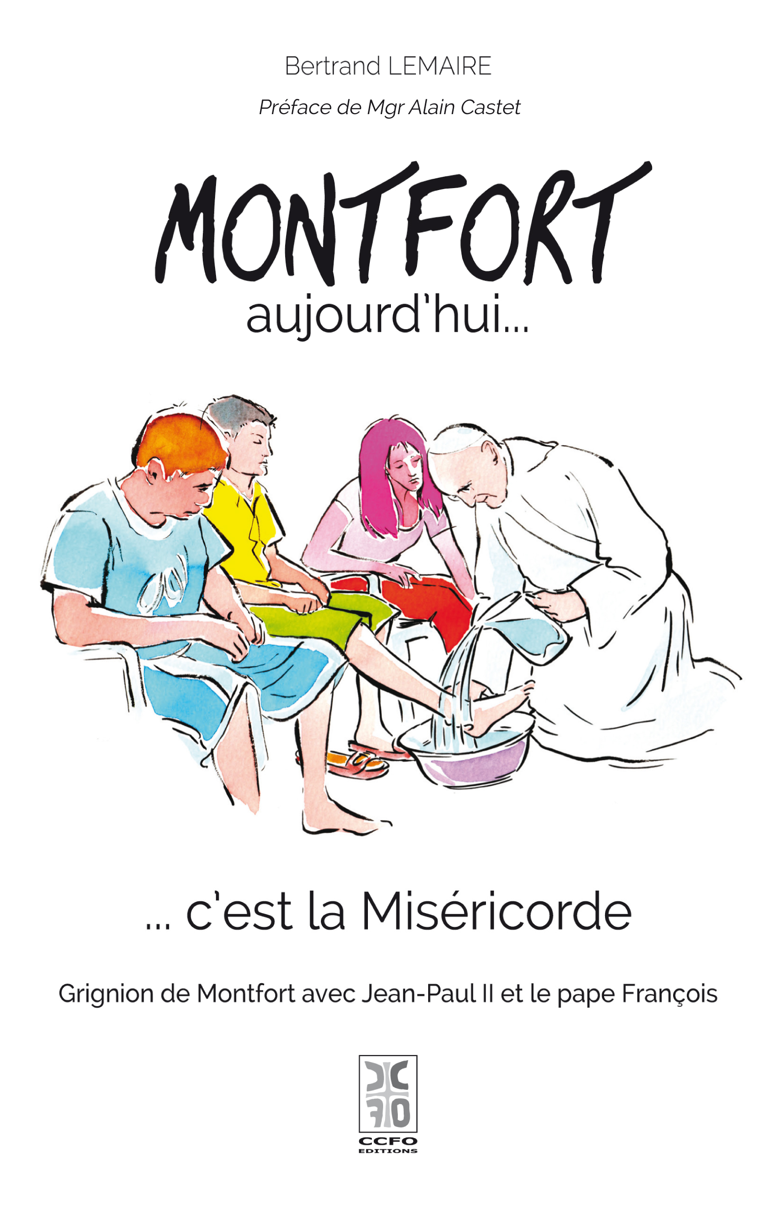 Montfort aujourd'hui... c'est la Miséricorde - Grignion de Montfort avec Jean-Paul II et le Pape Fra