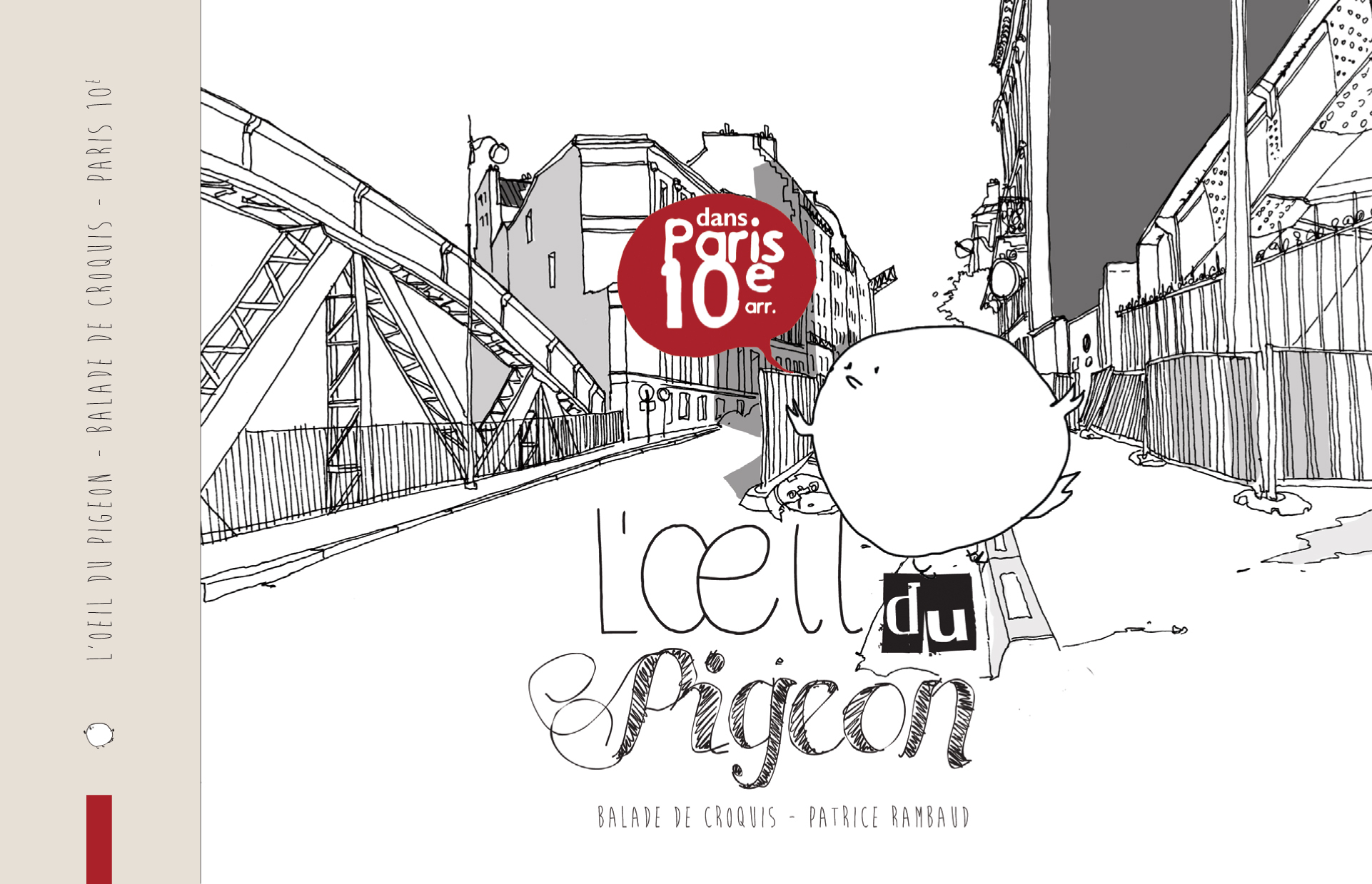 L'oeil du pigeon - dans Paris 10e arr.