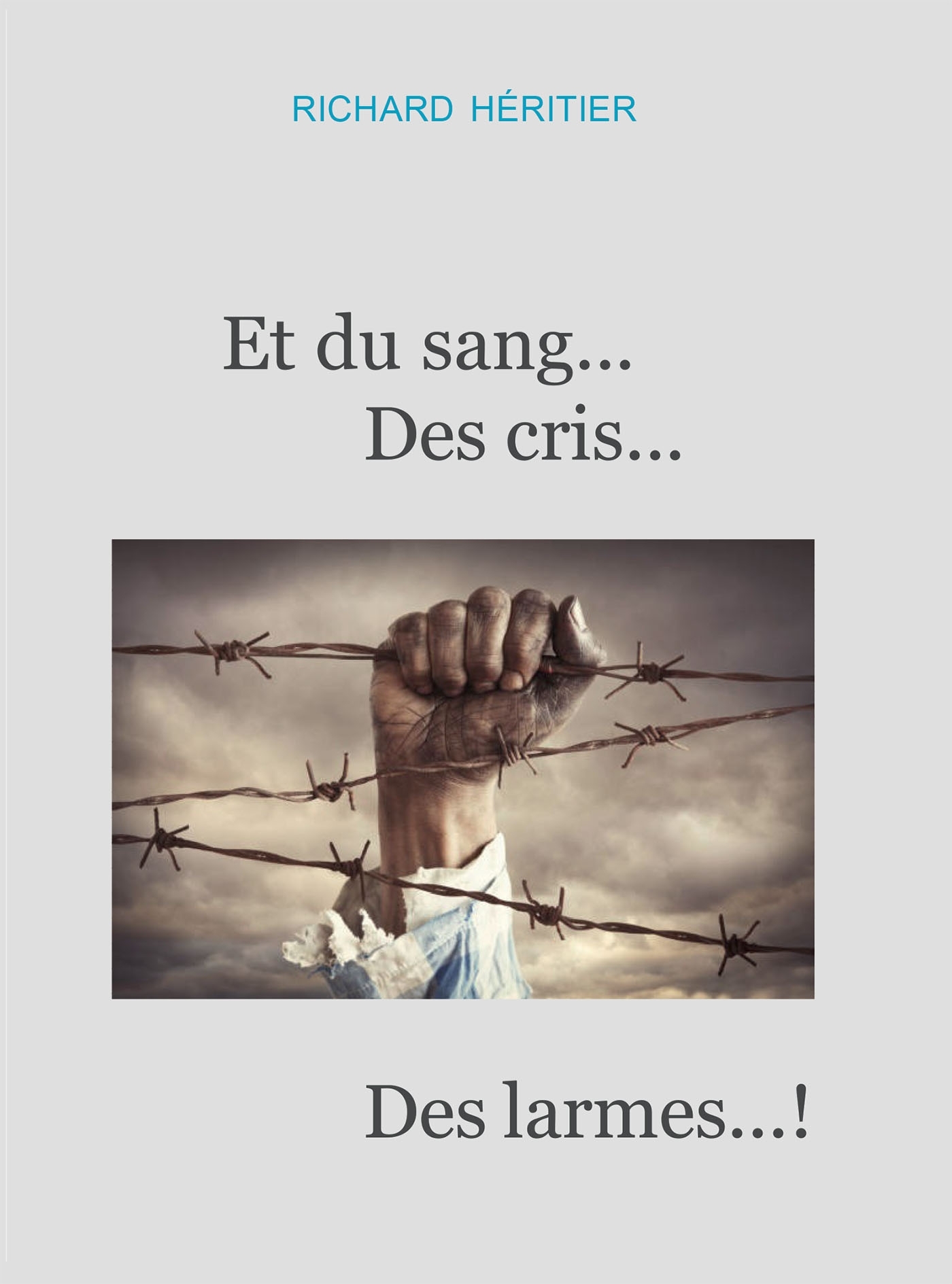 ET DU SANG... DES CRIS... DES LARMES...!