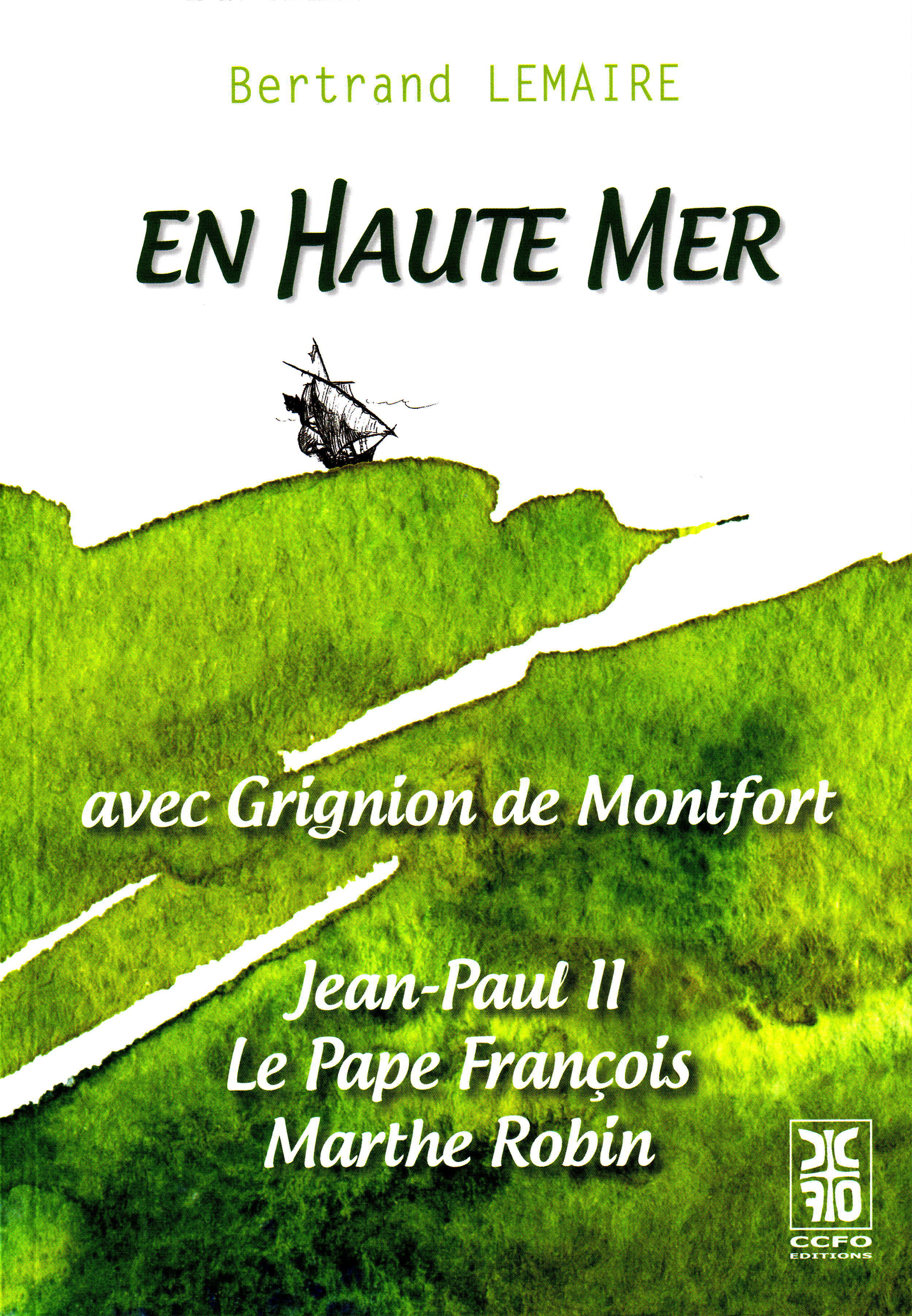 En haute mer avec Grignion de Montfort