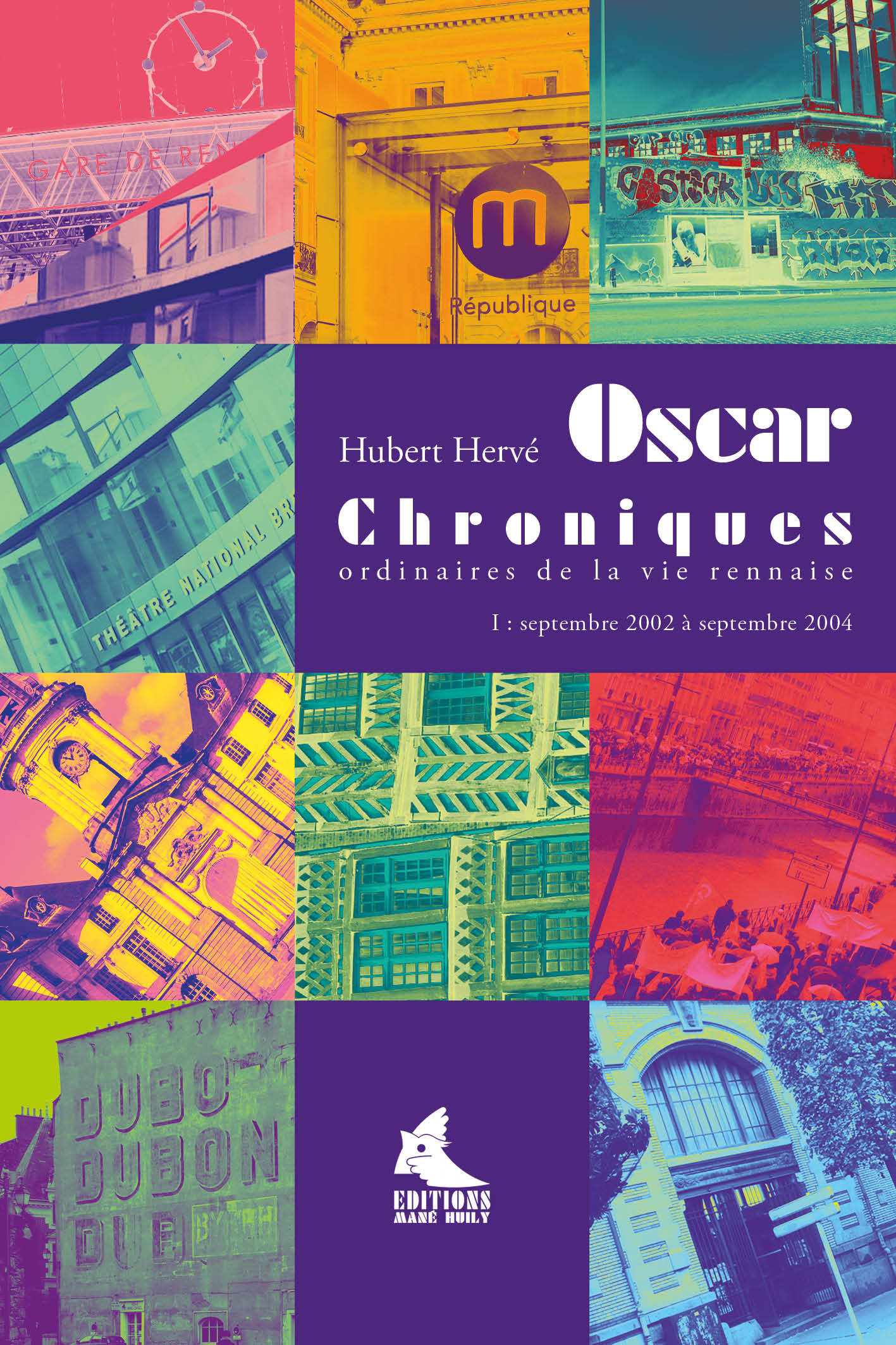 Oscar Chroniques ordinaires de la vie rennaise