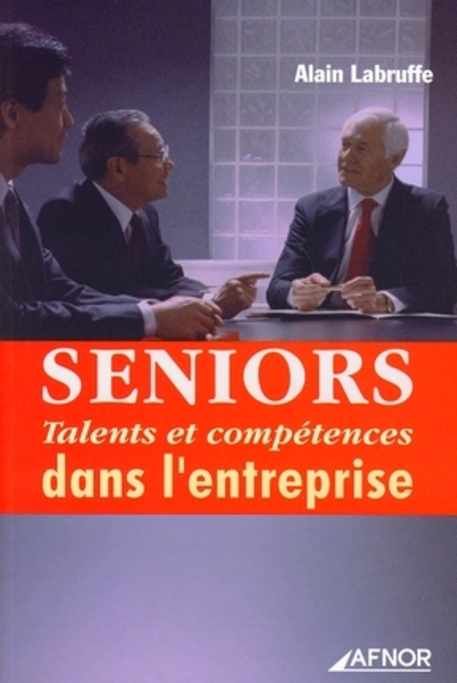 SENIORS - TALENTS ET COMPETENCES DANS L'ENTREPRISE