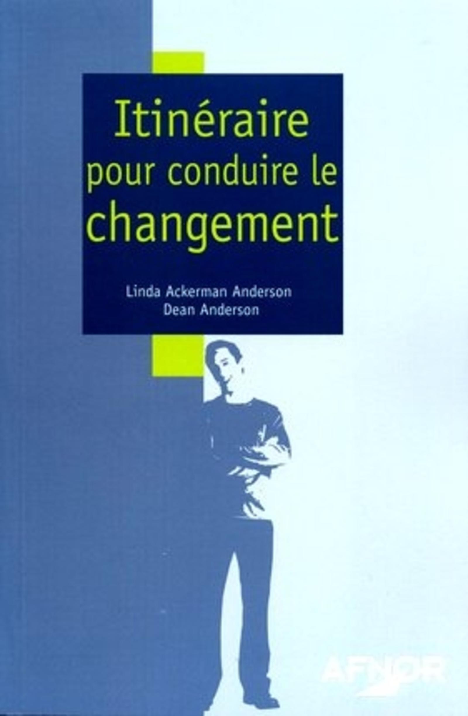 ITINERAIRE POUR CONDUIRE LE CHANGEMENT