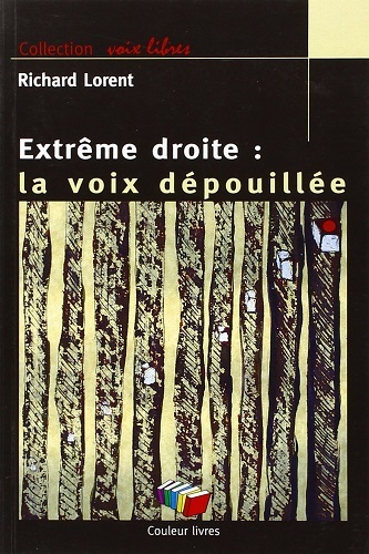 EXTREME DROITE : LA VOIX DEPOUILLEE
