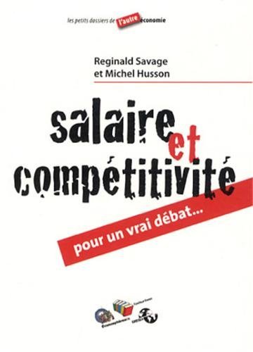 SALAIRE ET COMPETITIVITE POUR UN VRAI DEBAT