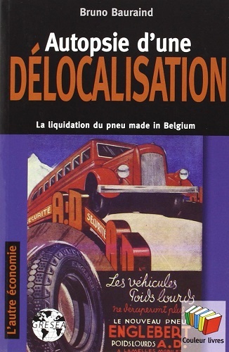 AUTOPSIE D'UNE DELOCALISATION
