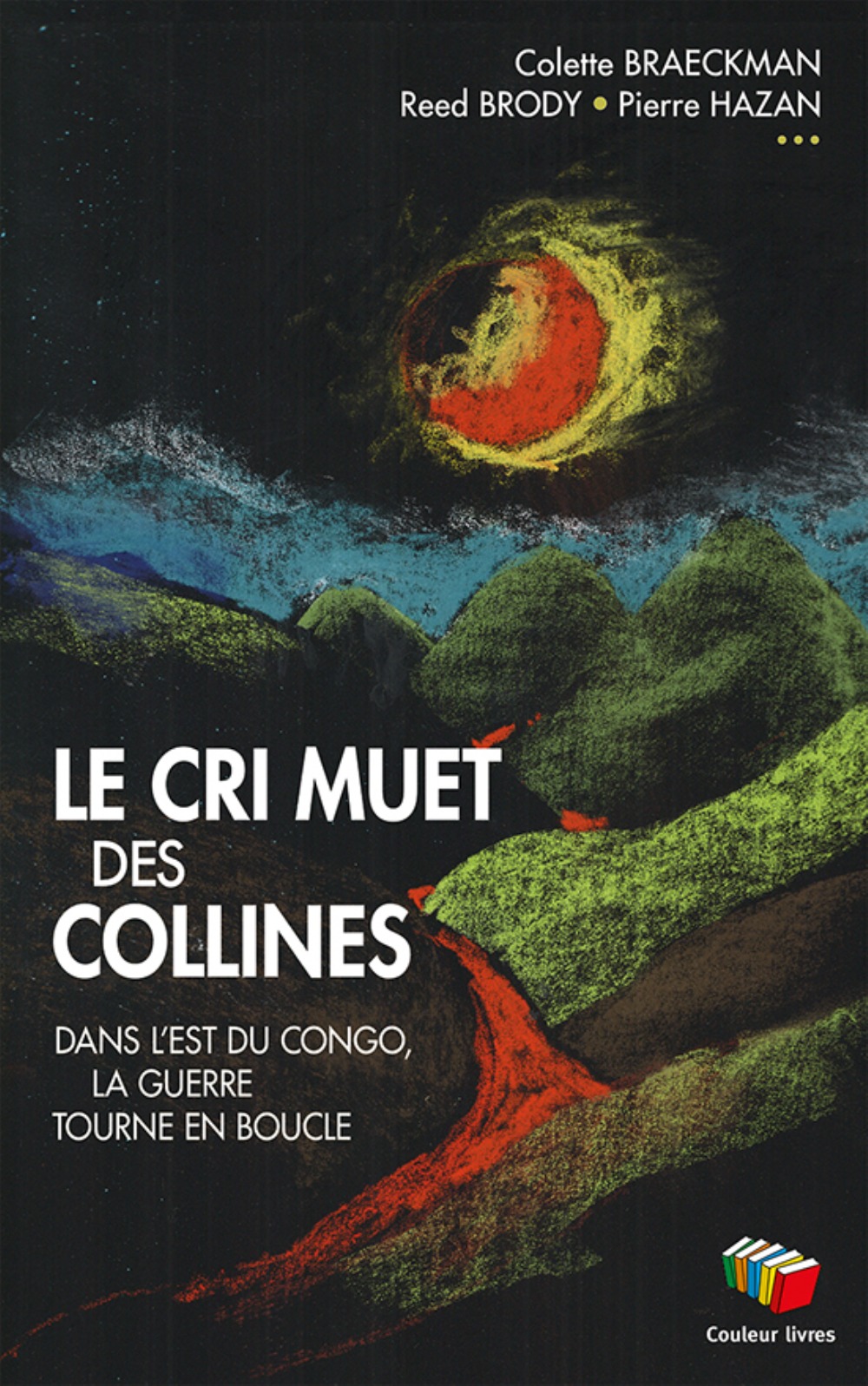 LE CRI MUET DES COLLINES