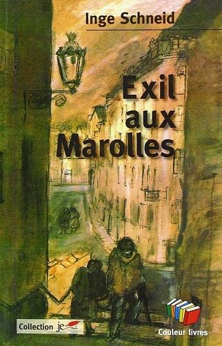 EXIL AUX MAROLLES