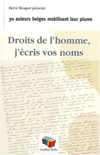 DROITS DE L'HOMME J'ECRIS VOS NOMS