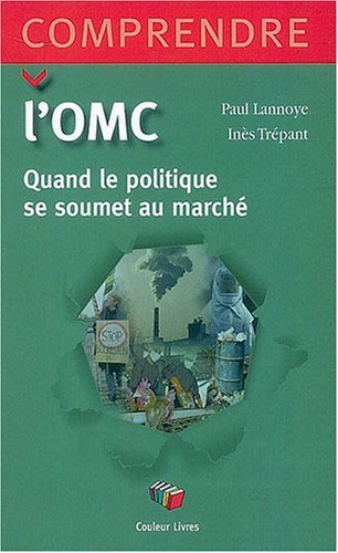 COMPRENDRE L'O.M.C.