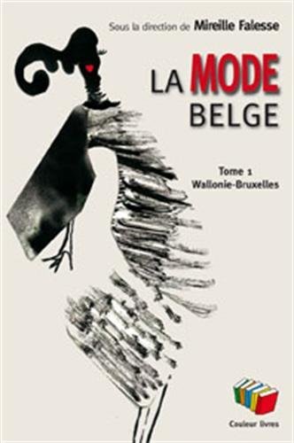 LA MODE BELGE - TOME 1