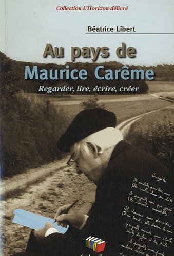 AU PAYS DE MAURICE CAREME