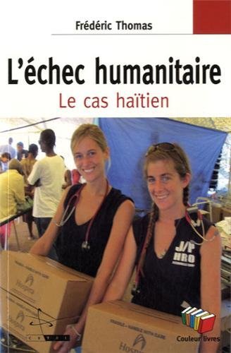 L'ECHEC HUMANITAIRE : LE CAS HAITIEN