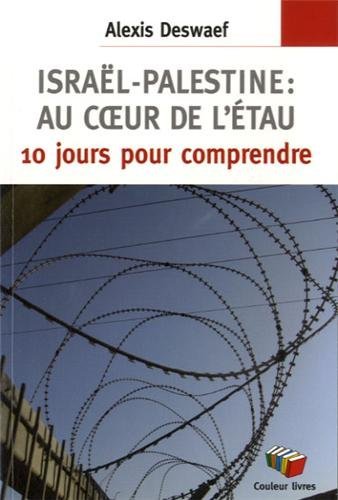 ISRAEL PALESTINE AU COEUR DE L ETAU