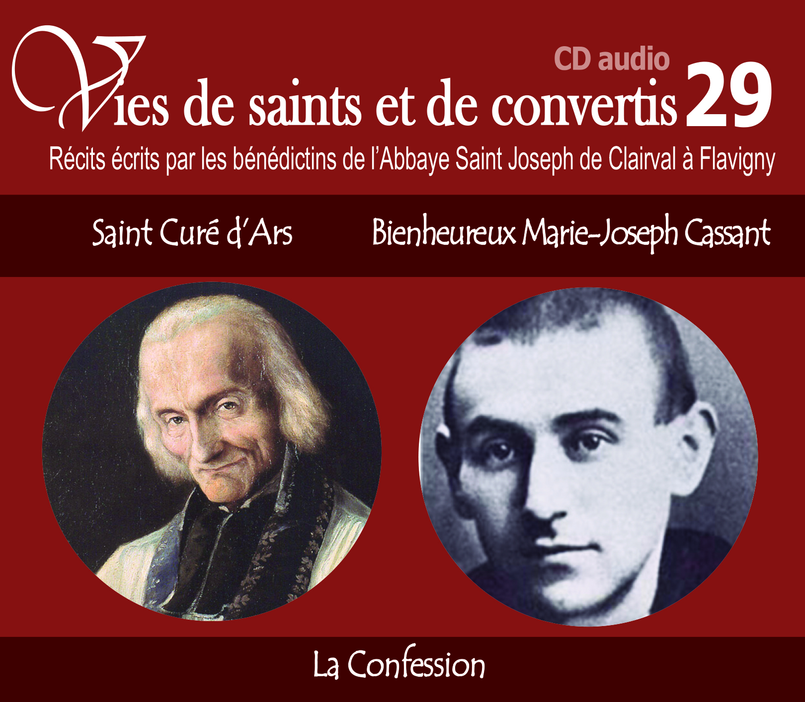 9 vies de saints ou de convertis T29 -- saint curé d’ars et bienheureux Marie-Joseph Cassant - la confession - CD329