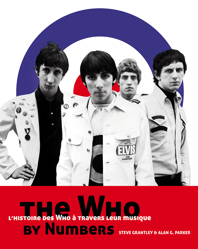 THE WHO BY NUMBERS, L'HISTOIRE DES WHO A TRAVERS LEUR MUSIQUE
