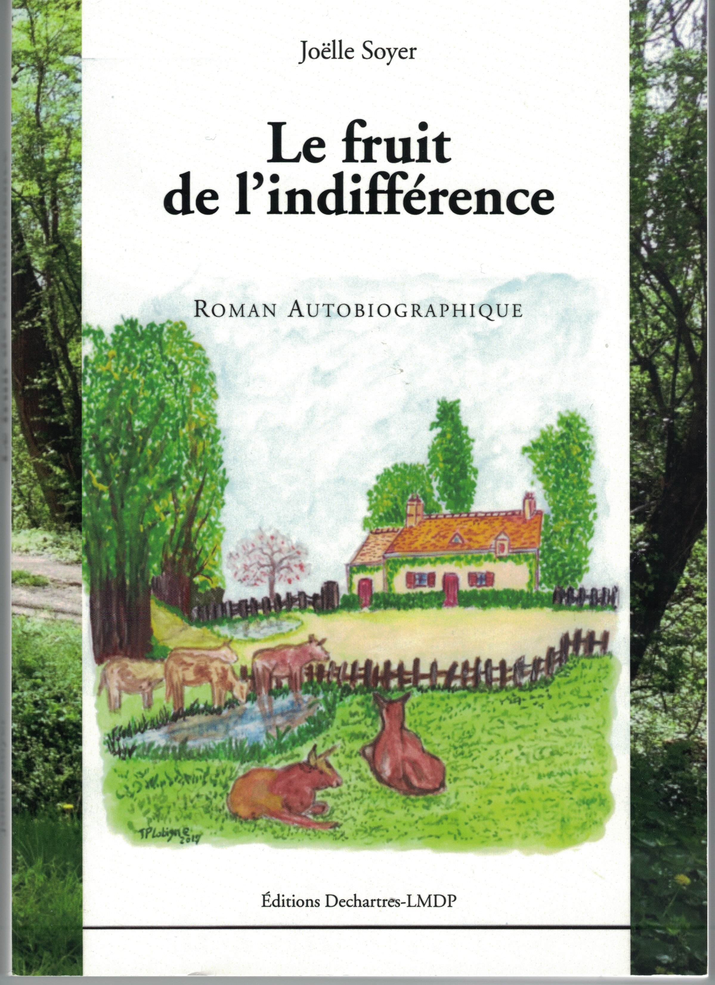 Le fruit de l'indifférence