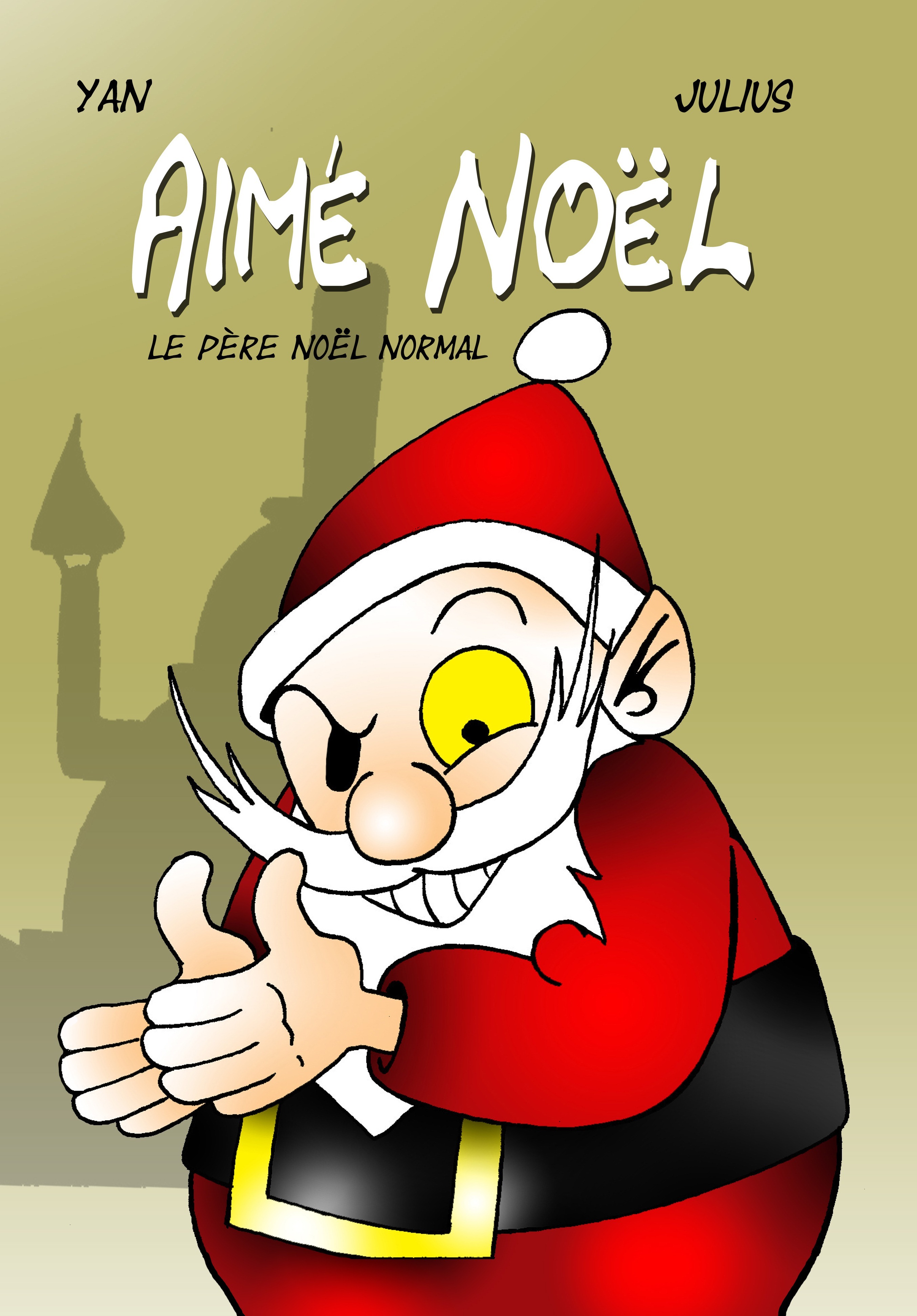 Aimé Noël, Le Père Noël Normal